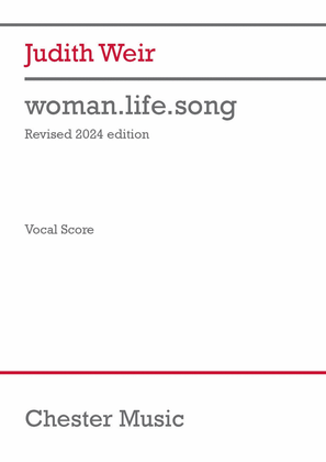Woman.Life.Song (Revised 2024 Edition Vocal Score)
