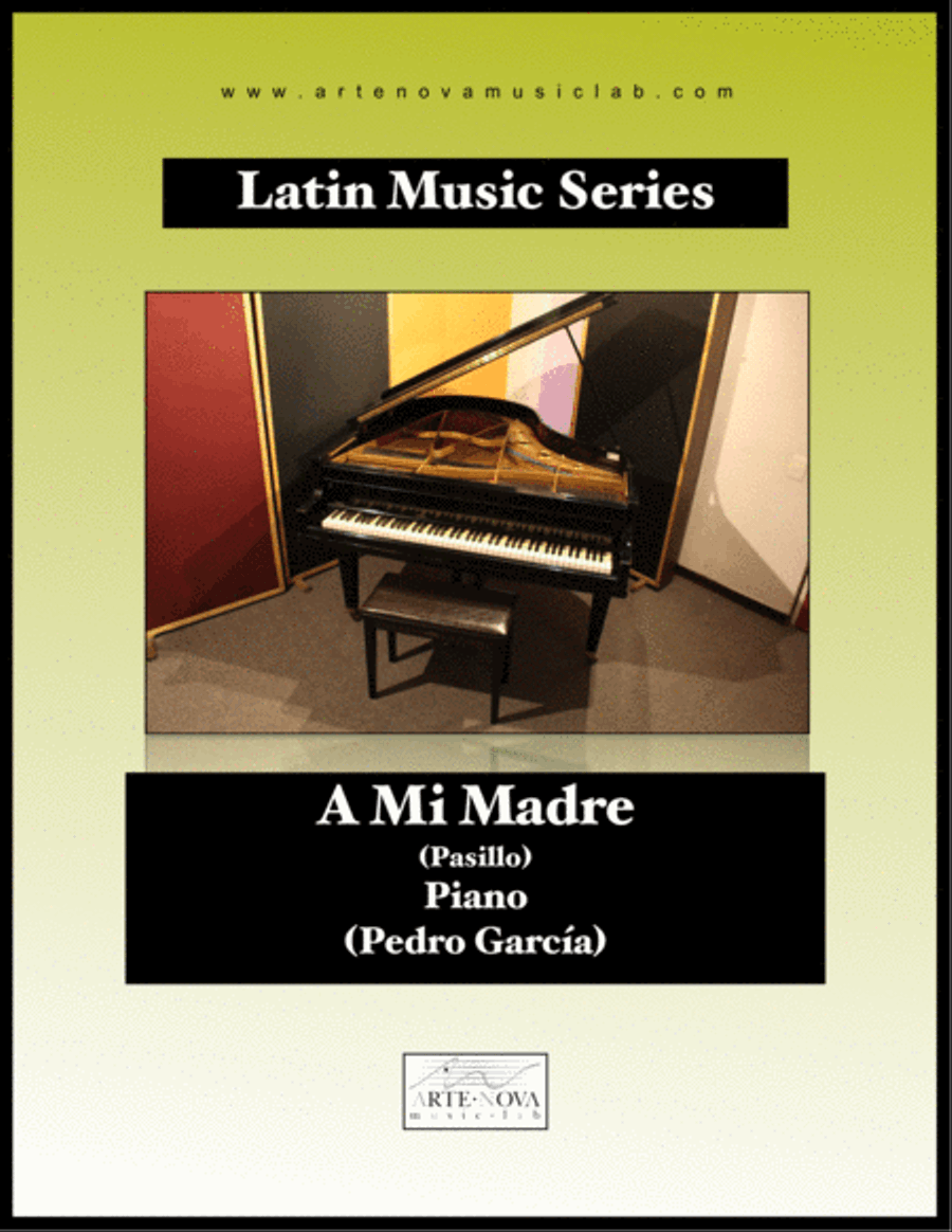 A mi Madre - Pasillo for Piano (Folk Latin Music) Piano Solo scores gallery preview page 1