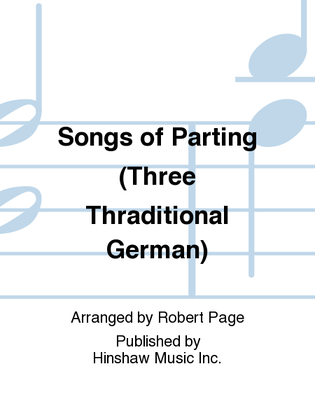 Book cover for Songs of Parting (Three Traditional German)