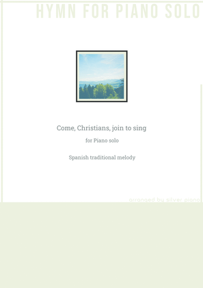 Book cover for Come, Christians, join to sing (PIANO HYMN)