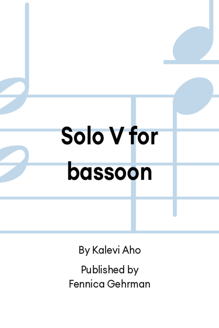 Solo V for bassoon Solo V for bassoon Bassoon Solo scores gallery preview page 1