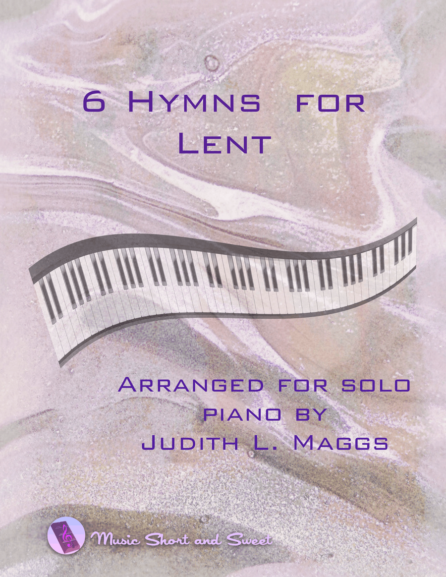 6 Hymns for Lent (arranged for solo piano) Piano Solo scores gallery preview page 1