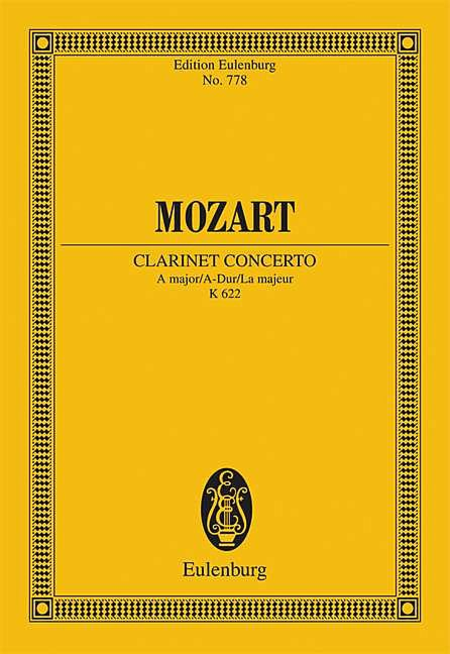 Wolfgang Amadeus Mozart : Clarinet Concerto, K. 622 in A Major