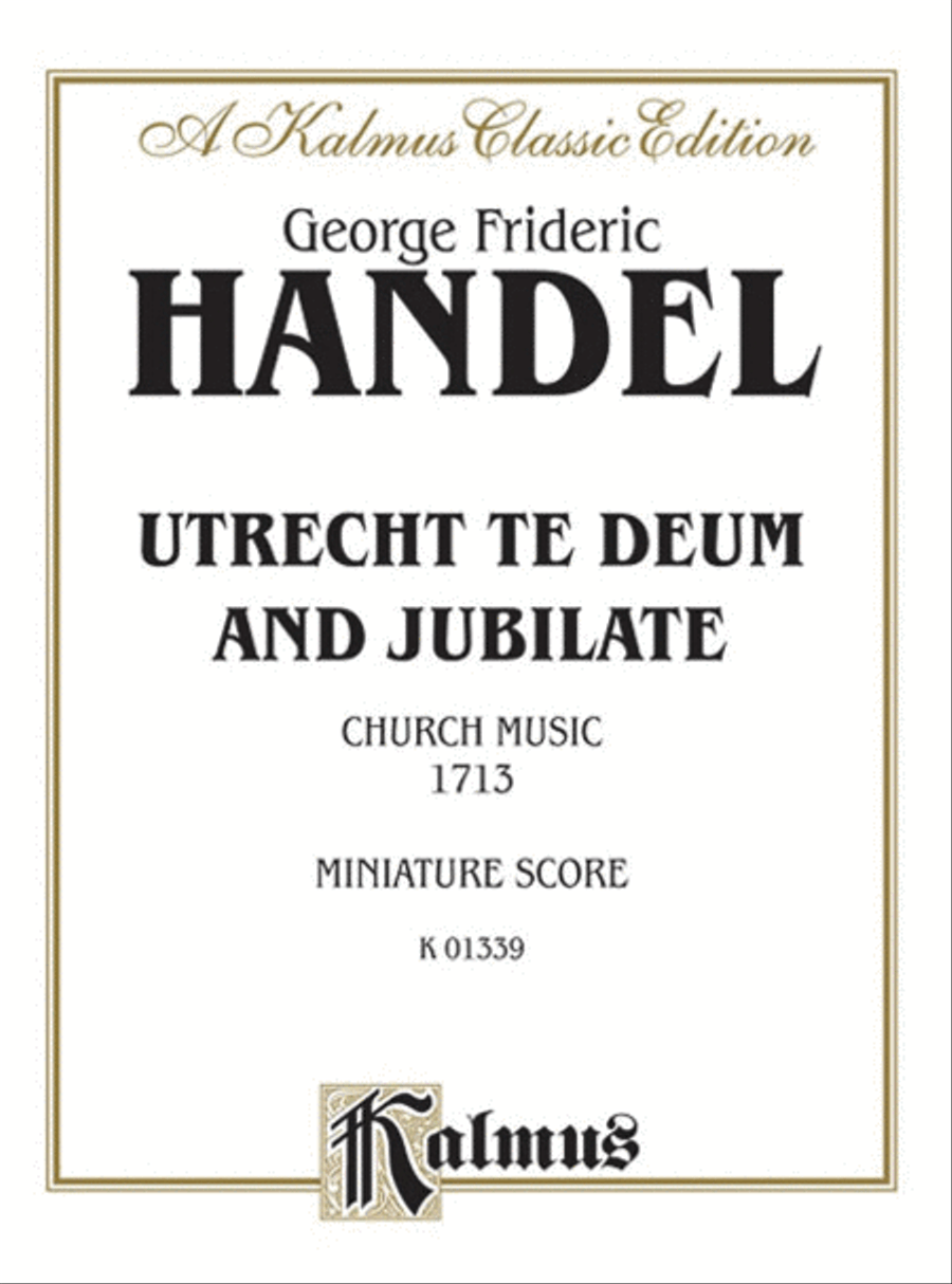 Utrecht Te Deum and Jubilate (1713) 4-Part scores gallery preview page 1