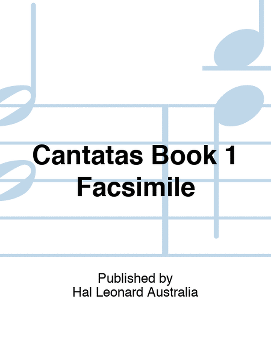Cantatas Book 1 Facsimile