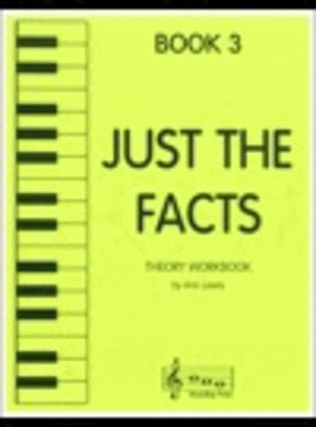 Just the Facts - Book 3