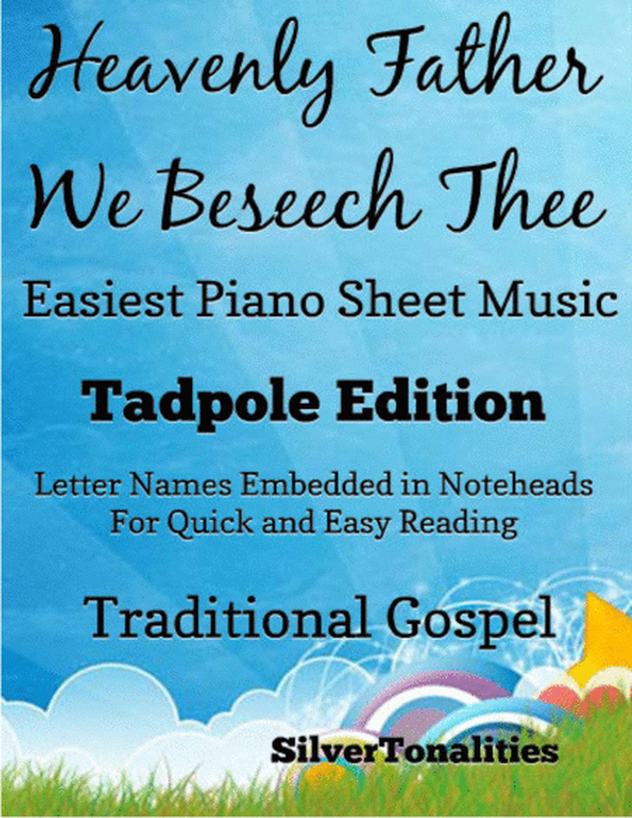Heavenly Father We Beseech Thee Easiest Piano Sheet Music 2nd Edition
