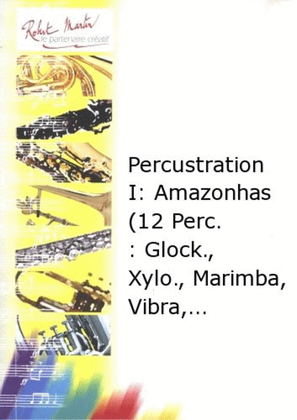 Book cover for Percustration i : amazonhas (12 percussions : glock., xylophone, marimba, vibraphone,...