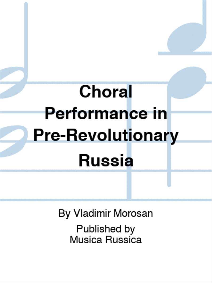 Choral Performance in Pre-Revolutionary Russia Choir scores gallery preview page 1