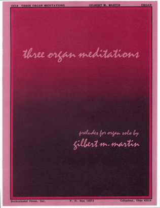 Three Organ Meditations