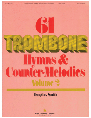 61 Trombone Hymns & Countermelodies, Vol. 2-Digital Download