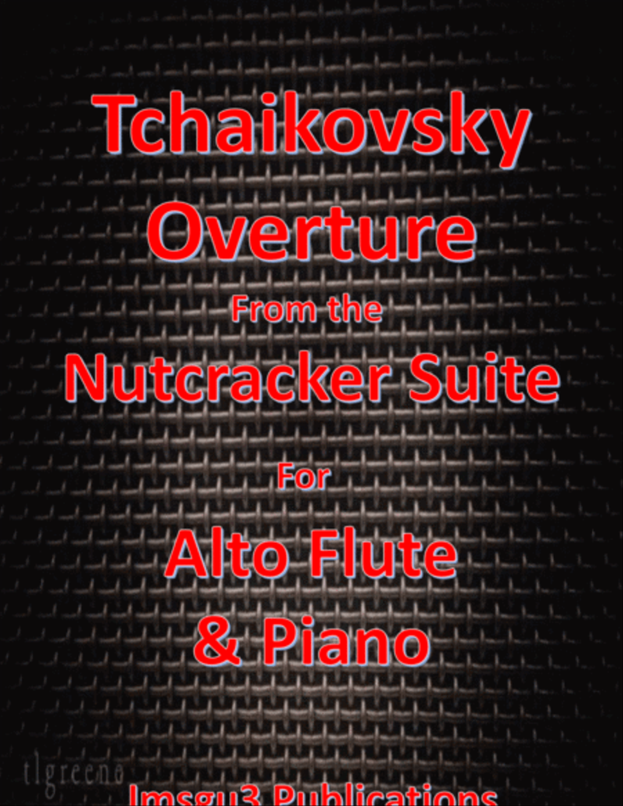 Tchaikovsky: Overture from Nutcracker Suite for Alto Flute & Piano Flute Solo scores gallery preview page 1