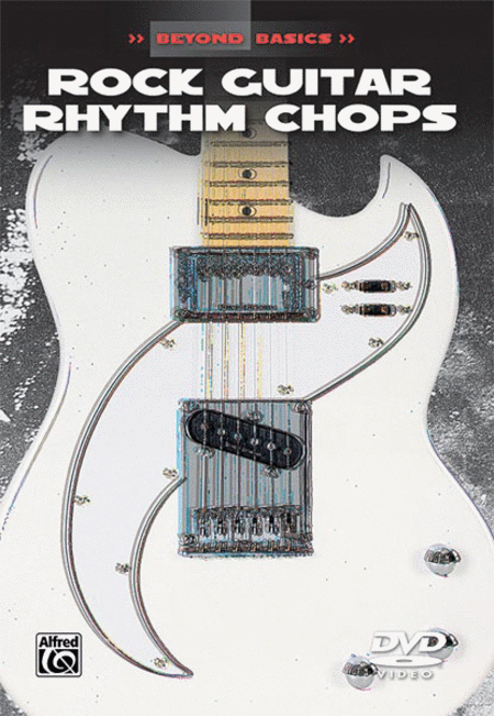 Rock Guitar Rhythm Chops Beyond Basics - DVD