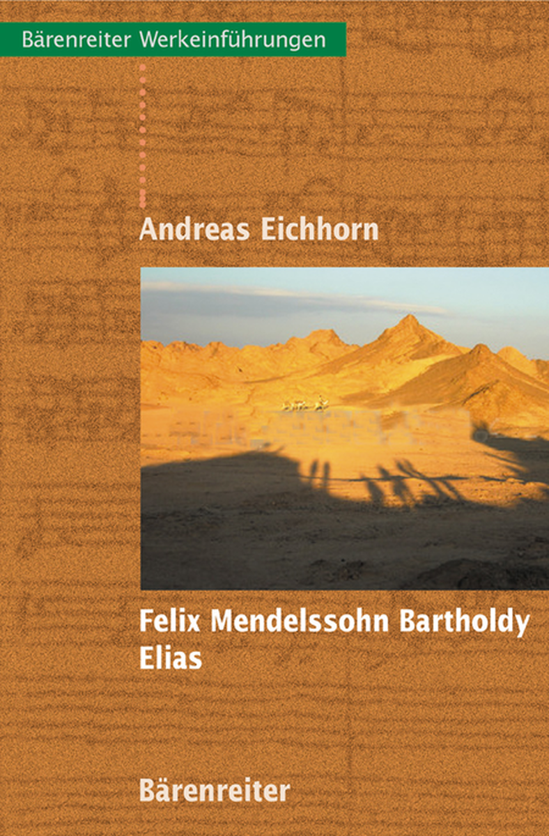 Felix Mendelssohn Bartholdy. Elias