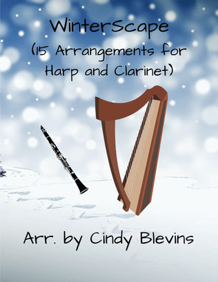 WinterScape, 15 arrangements for Harp and Clarinet