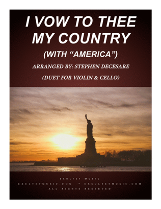 I Vow To Thee My Country (with "America") (Duet for Violin and Cello)