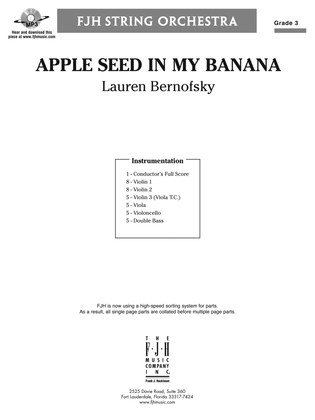 Apple Seed in My Banana: Score