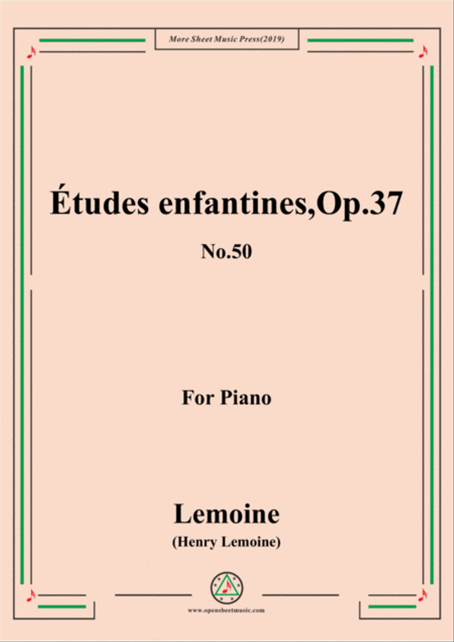 Lemoine-Études enfantines(Etudes) ,Op.37, No.50 Piano Method scores gallery preview page 1