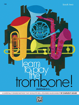 Book cover for Learn to Play Trombone, Baritone B.C., Book 2