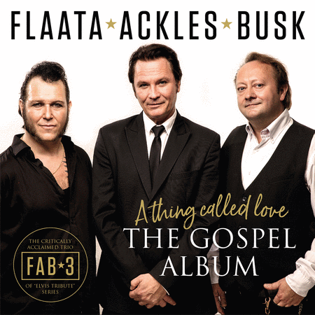 The FAB 3: A thing called love - The Gospel Album