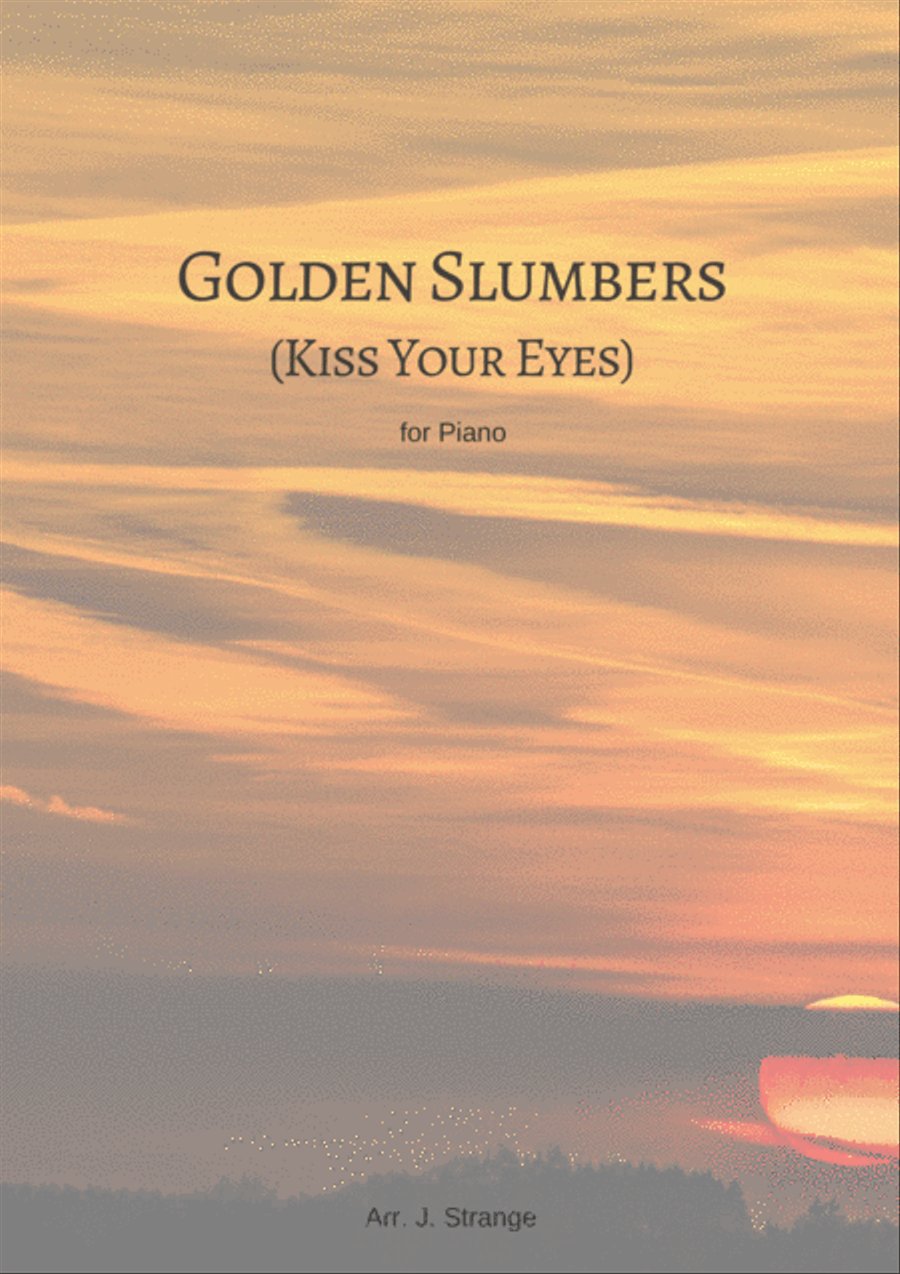 Golden Slumbers Kiss Your Eyes Piano Solo scores gallery preview page 1