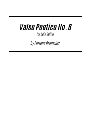 Book cover for Valse Poético No. 6 by Granados (for Solo Guitar)