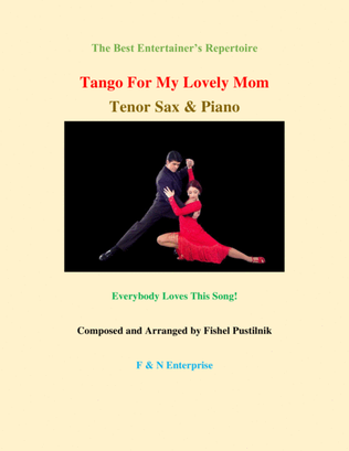 Book cover for "Tango For My Lovely Mom" for Tenor Sax and Piano