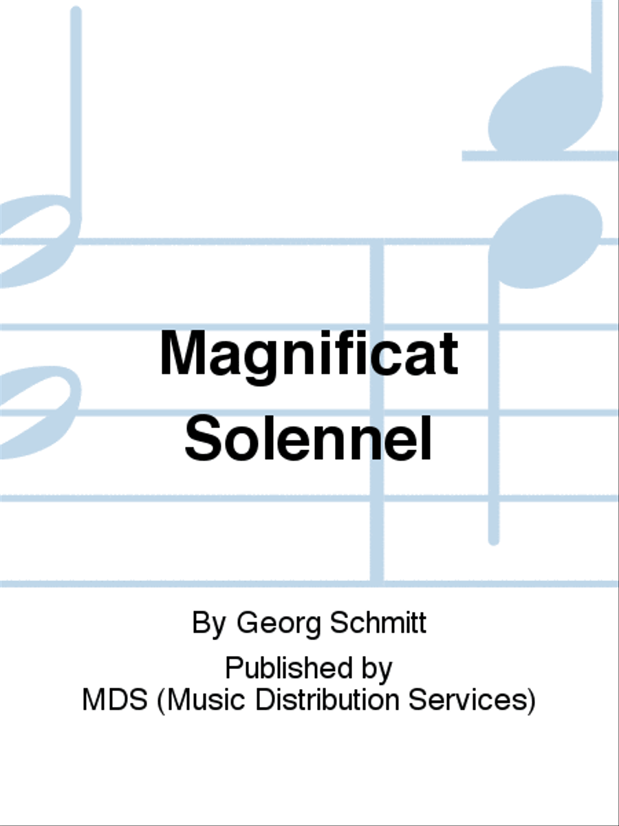 Magnificat solennel