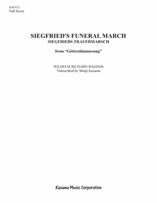 Siegfried’s Funeral March from “Götterdämmerung” (8/5 x 11)