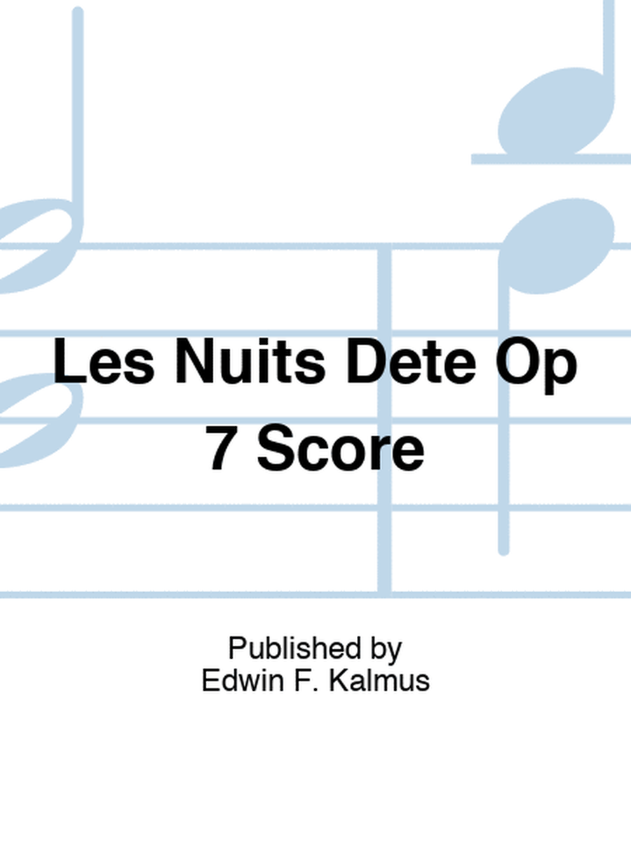 Les Nuits Dete Op 7 Score