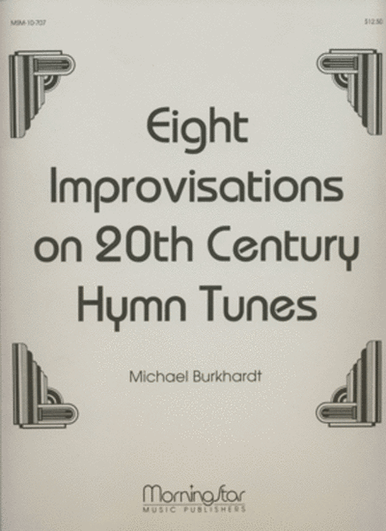 Eight Improvisations on 20th Century Hymn Tunes, Set 1 image number null