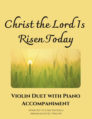 Book cover for Christ the Lord Is Risen Today - Violin Duet with Piano Accompaniment