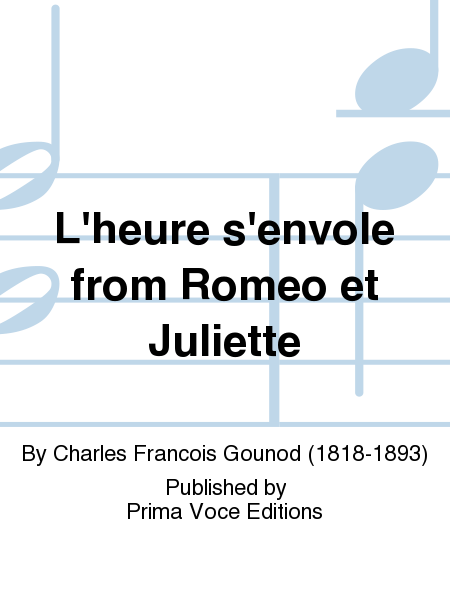 L'heure s'envole from Romeo et Juliette