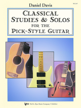 Book cover for Classical Studies & Solos For the Pick-Style Guitar