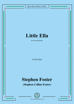 Book cover for S. Foster-Little Ella,in B flat Major