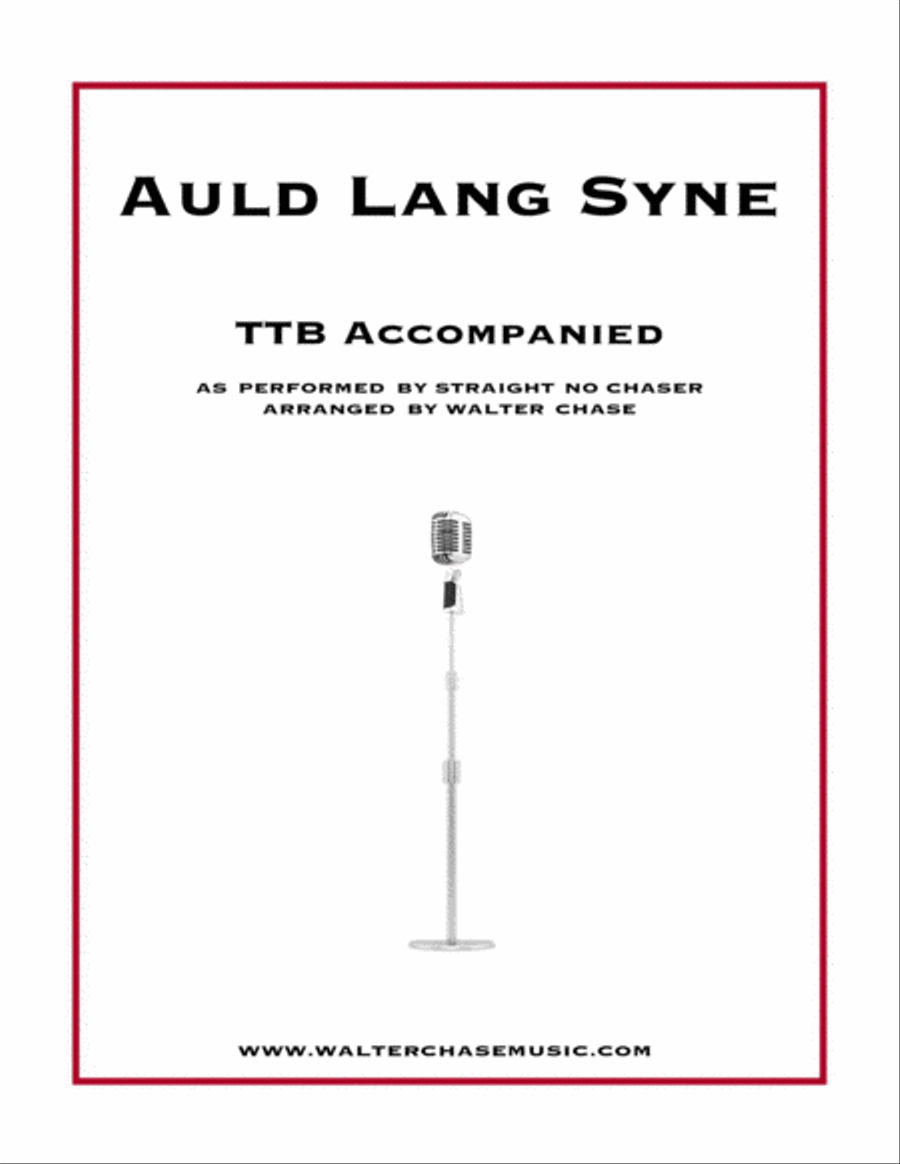 Auld Lang Syne (as performed by Straight No Chaser) - TTB TTB scores gallery preview page 1