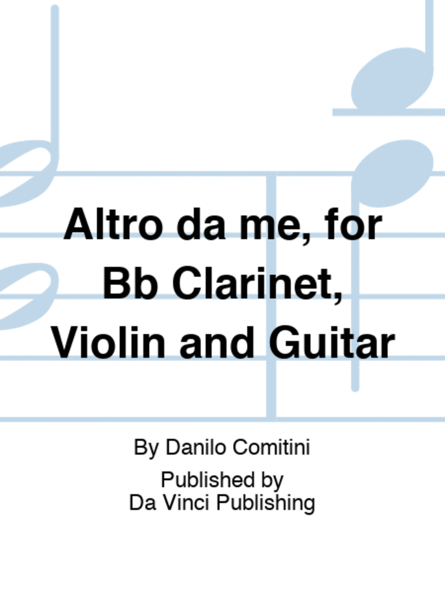 Altro da me, for Bb Clarinet, Violin and Guitar B-Flat Clarinet scores gallery preview page 1