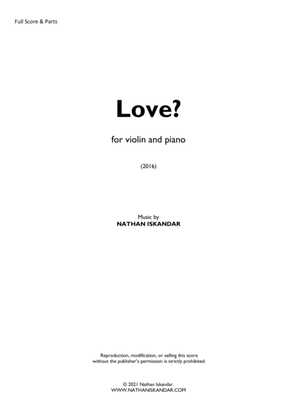 Love? (for Violin and Piano) - Score and Parts