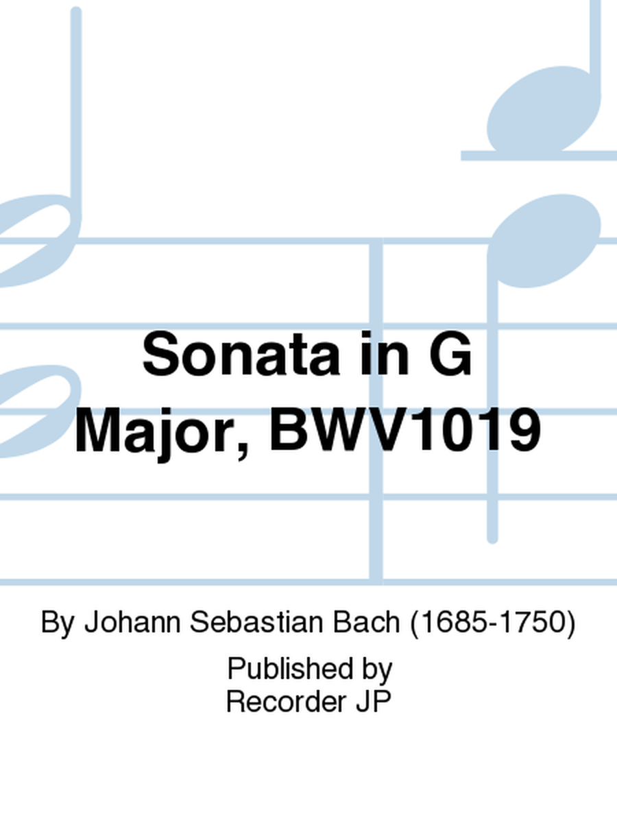 Sonata in G Major, BWV1019