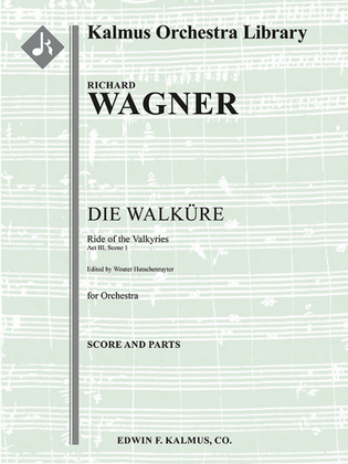 Book cover for Die Walkuere Act III, Sc. 1: Ride of the Valkyries (Ritt der Walkuren, concert arrangement)