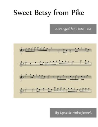 Sweet Betsy from Pike - Flute Trio