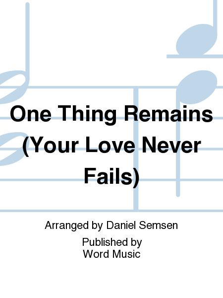 One Thing Remains (Your Love Never Fails) - Orchestration