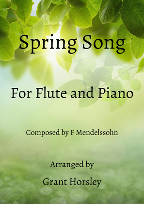 Book cover for "Spring Song" Mendelssohn- Flute and Piano- Early Intermediate