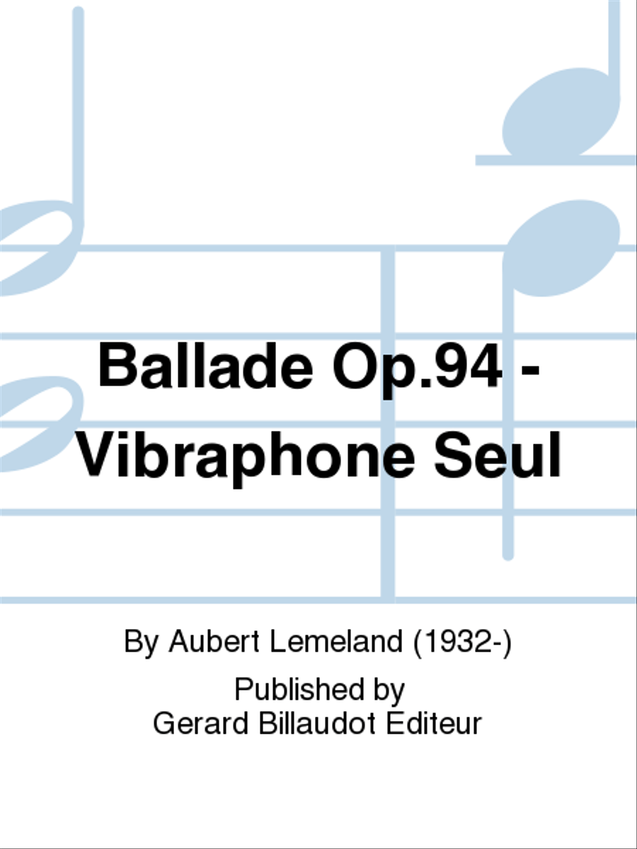 Ballade Op. 94 - Vibraphone Seul Vibraphone scores gallery preview page 1