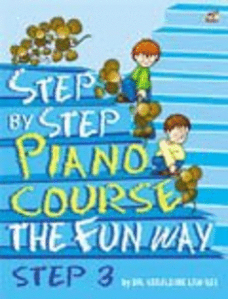 Step By Step Piano Course The Fun Way Book 3
