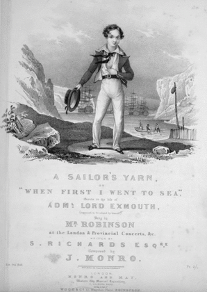 A Sailor's Yarn, or, "When First I Went to Sea."