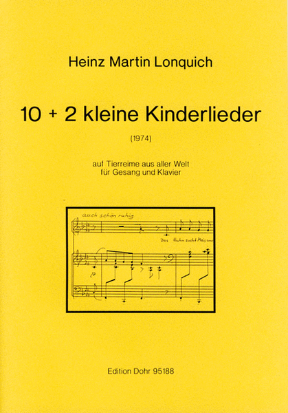10 + 2 kleine Kinderlieder auf Tierreime aus aller Welt für Gesang und Klavier (1974)
