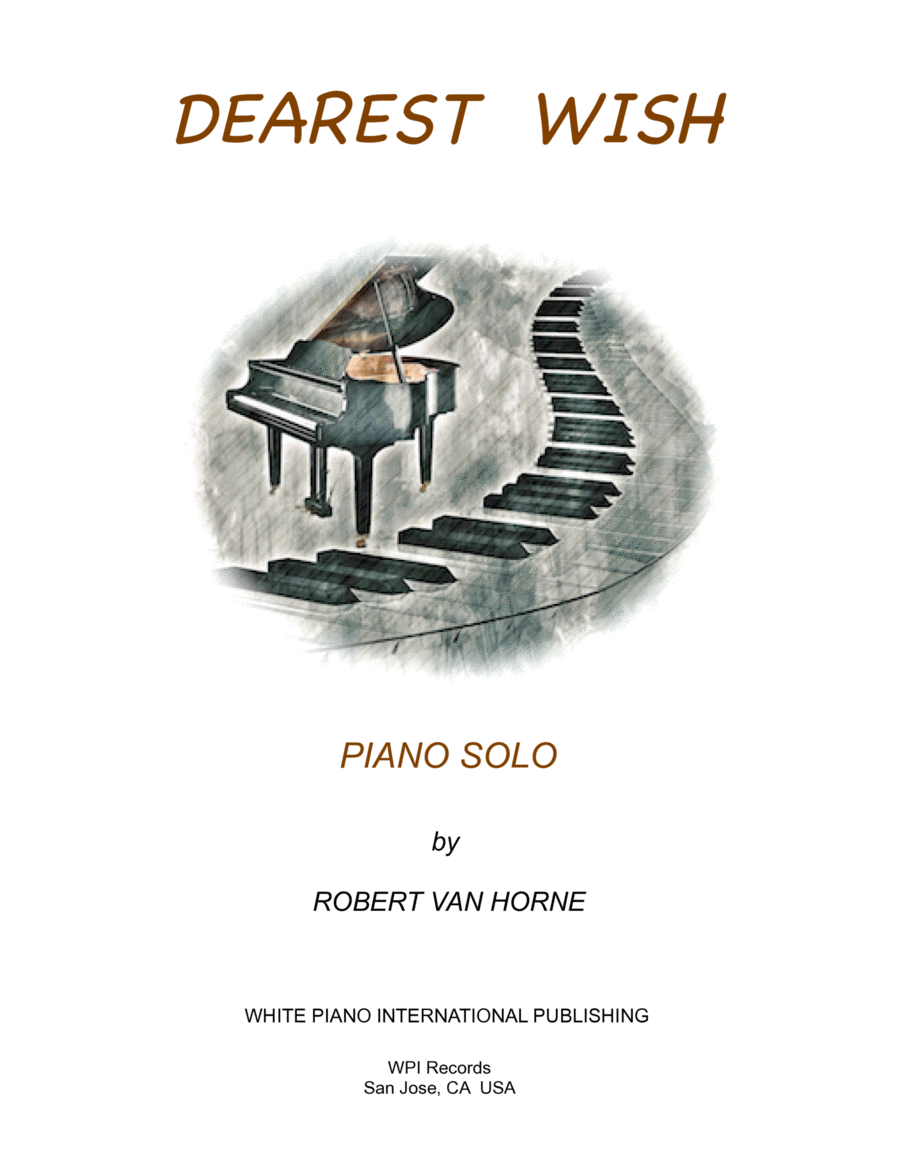DEAREST WISH (Piano Solo) by ROBERT VAN HORNE Piano Solo scores gallery preview page 1
