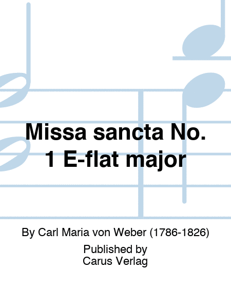 Missa sancta No. 1 E-flat major