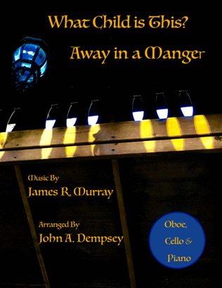 Book cover for Christmas Medley (What Child is This / Away in a Manger): Trio for Oboe, Cello and Piano